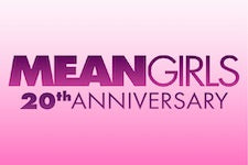 MEAN GIRLS 20TH ANNIVERSARY