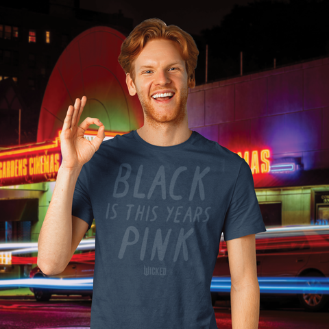 Wicked "Black is Pink" Men's T-Shirt